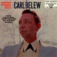 Carl Belew - Country Songs